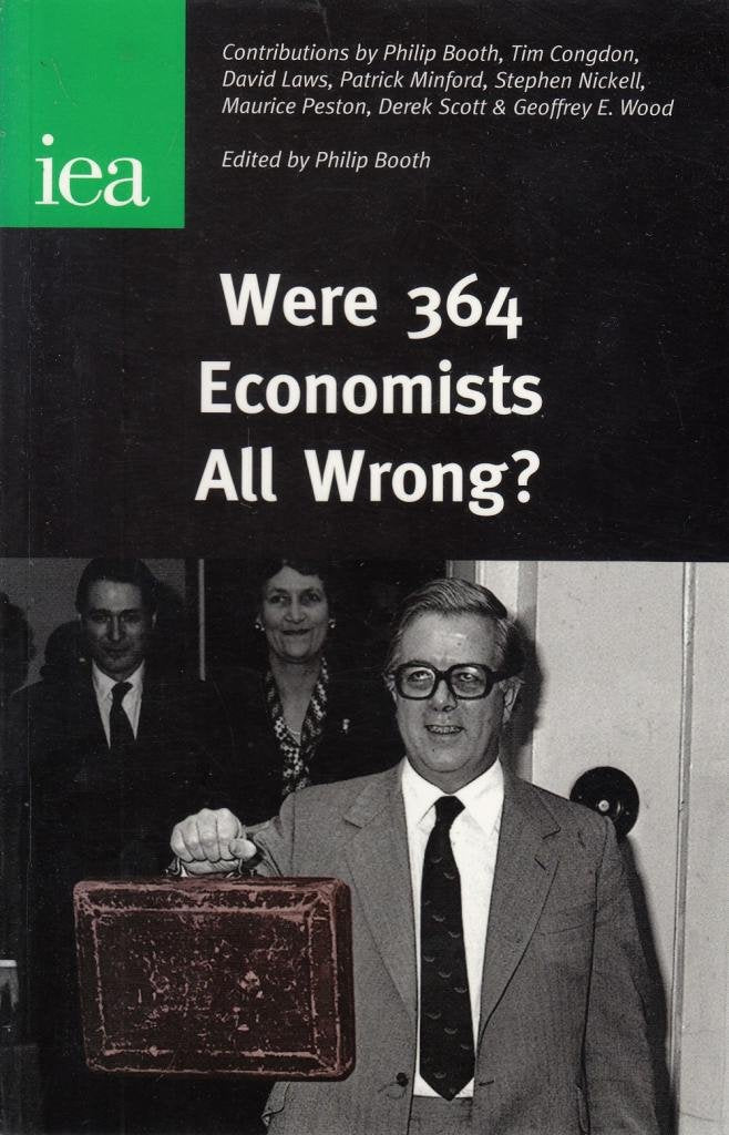 Were 364 Economists All Wrong? (Iea Readings ) Business, Finance & Career