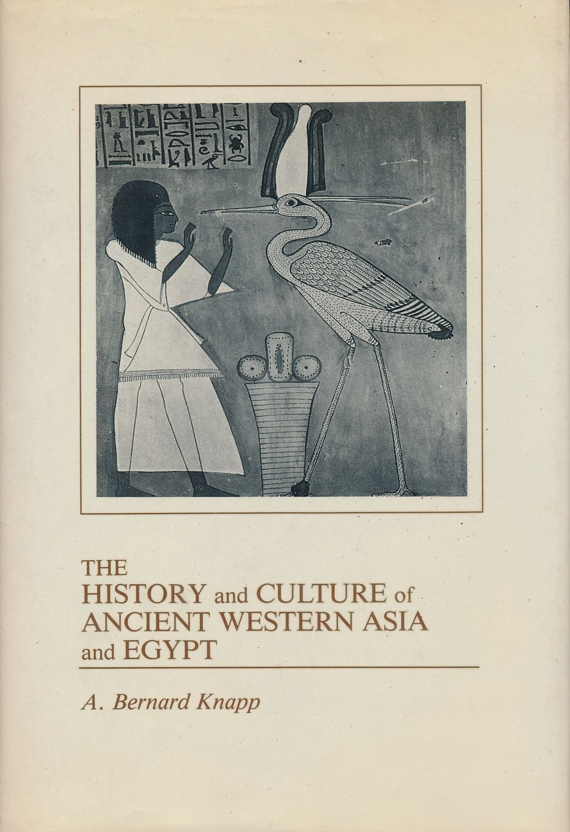 The History and Culture of Ancient Western Asia and Egypt Books