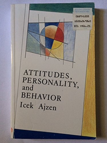 Attitudes, Personality, and Behavior (Mapping Social Psychology Series) Psychology