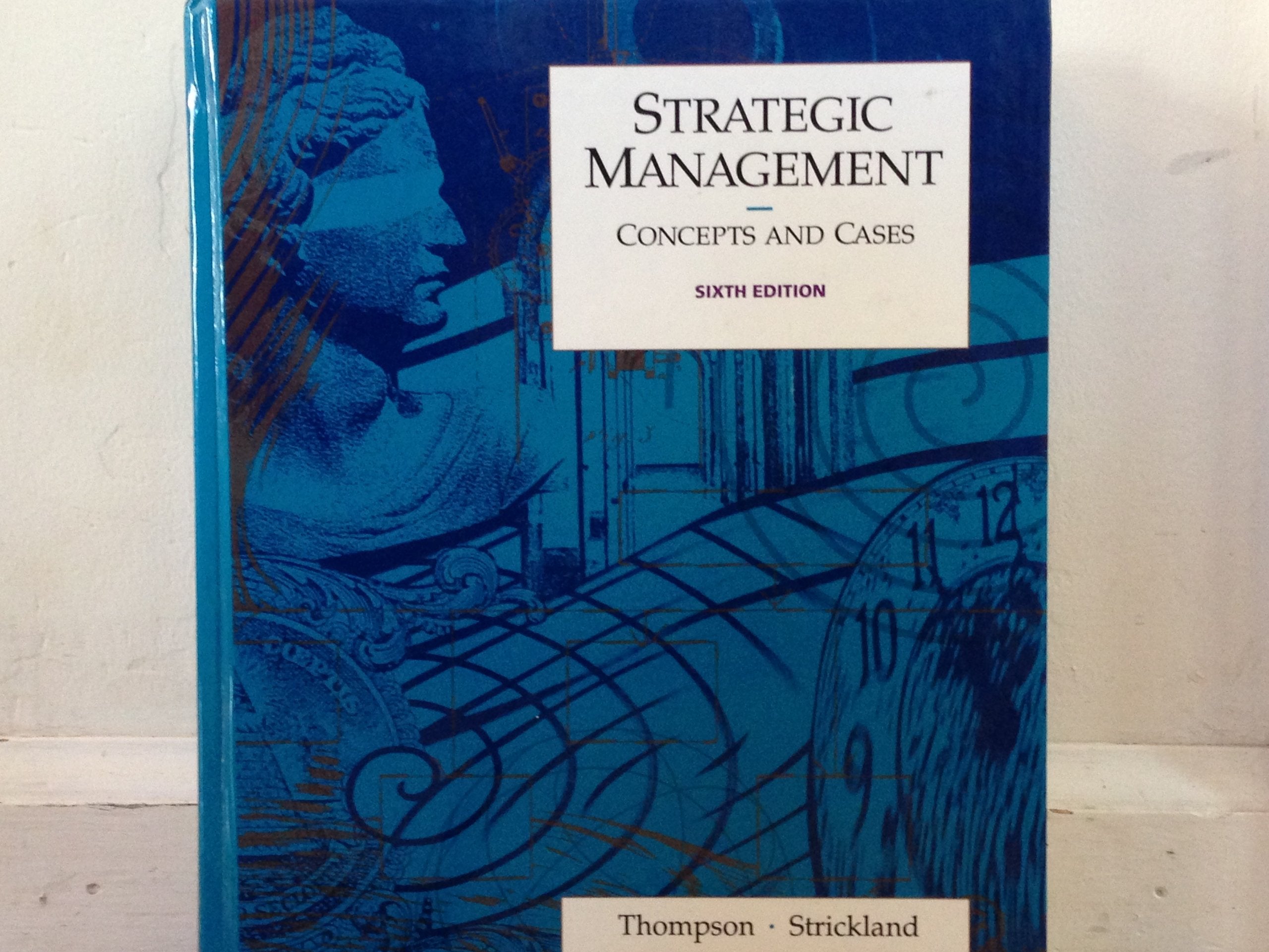 Strategic Management: Concepts and Cases Business, Finance & Career
