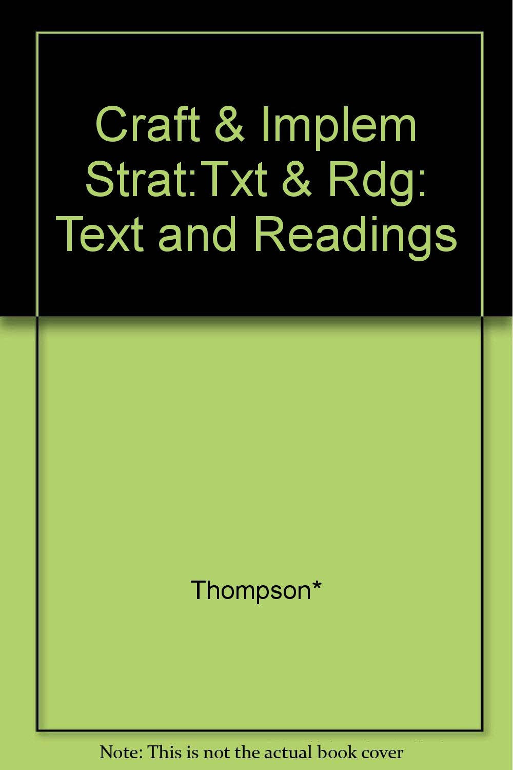 Craft & Implem Strat:Txt & Rdg: Text and Readings Business, Finance & Career