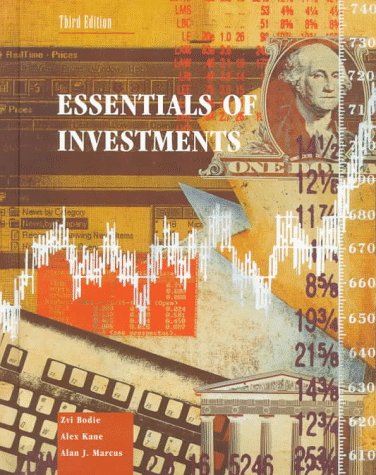 Essentials of Investments (IRWIN MCGRAW HILL SERIES IN FINANCE, INSURANCE AND REAL ESTATE) Business, Finance & Career