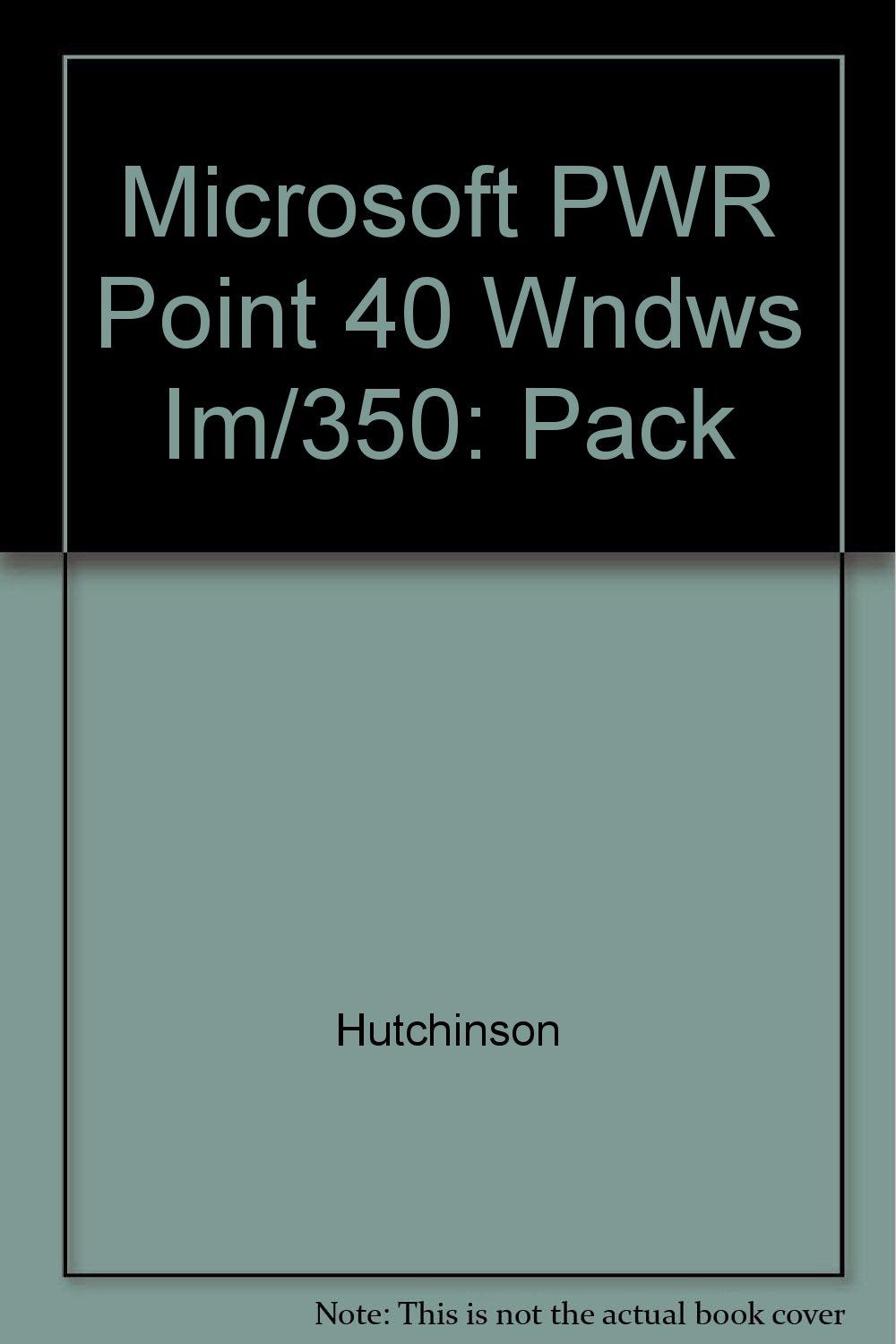 Microsoft PWR Point 40 Wndws Im/350: Pack Computer Science