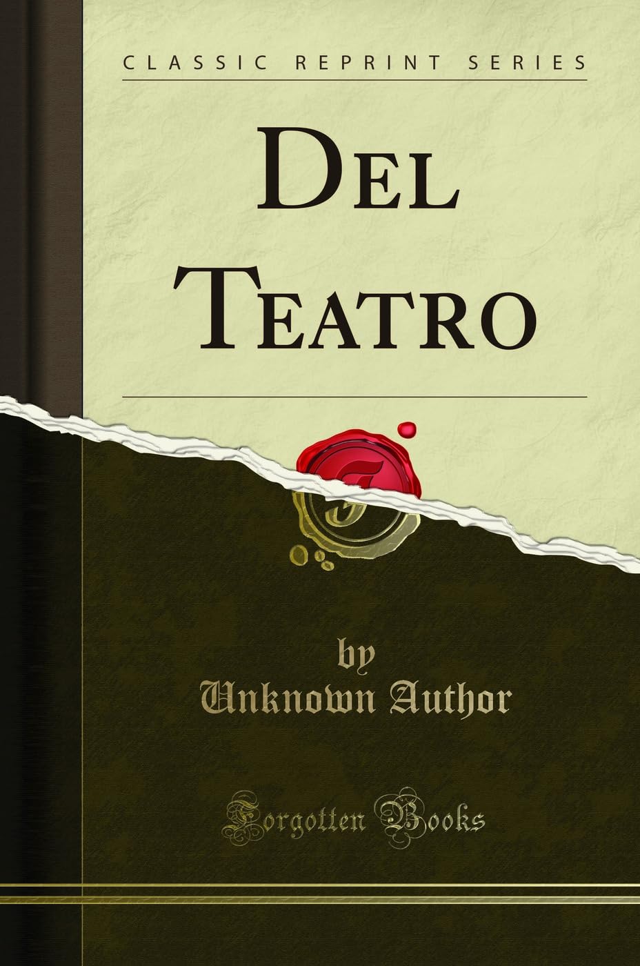 Del Teatro (Classic Reprint) Drama