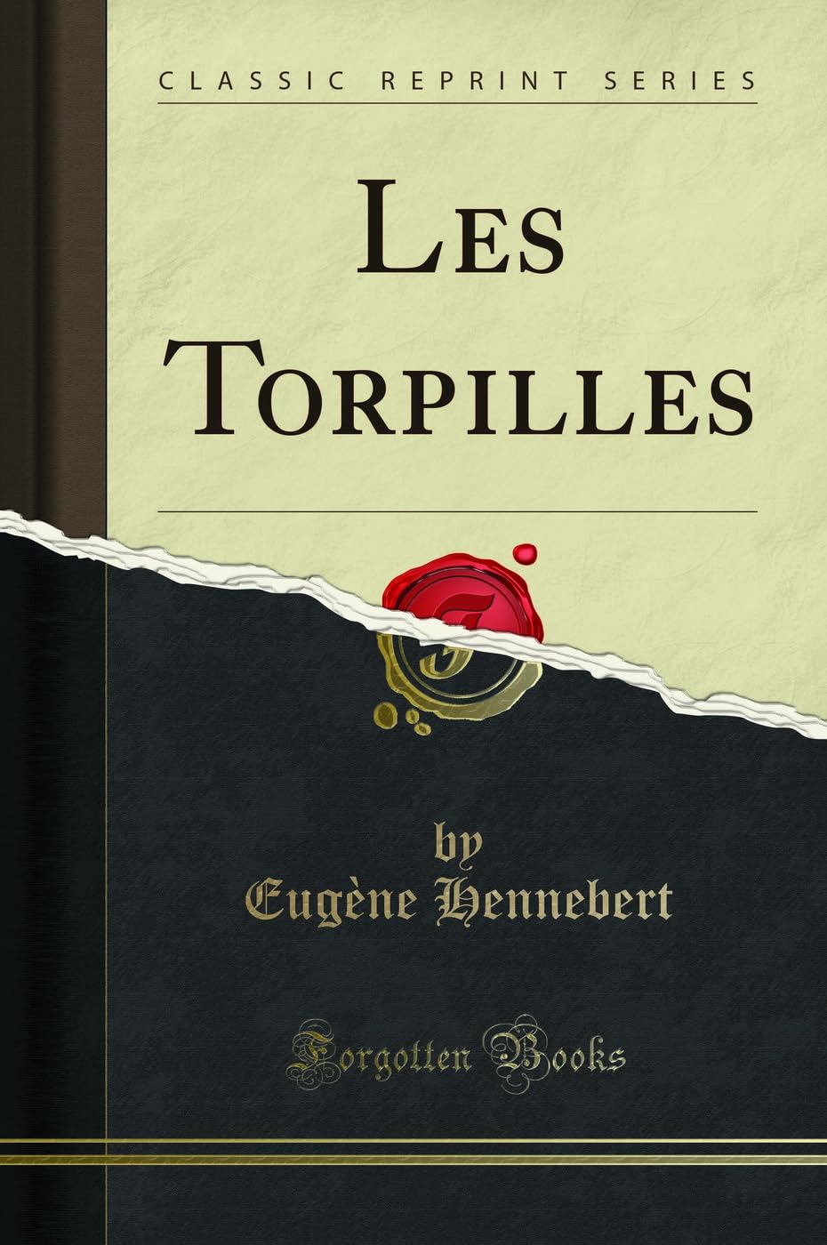 Product Image: Les Torpilles (Classic Reprint)