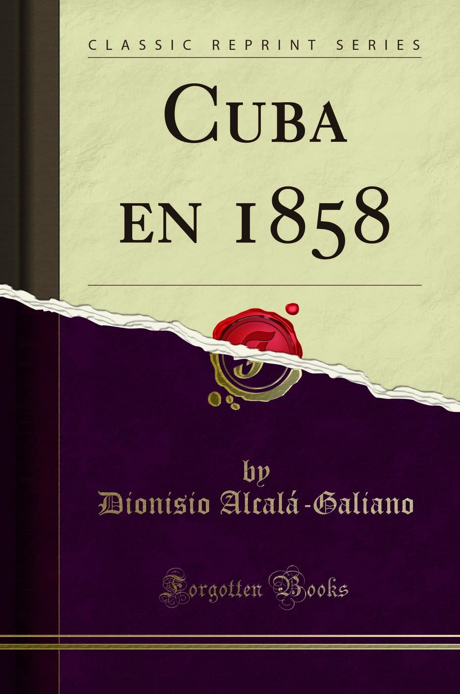 Cuba en 1858 (Classic Reprint) Politics & History
