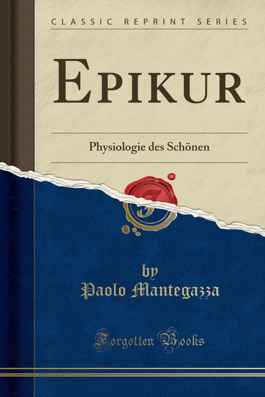 Epikur: Physiologie Des Schönen (Classic Reprint) Philosophy