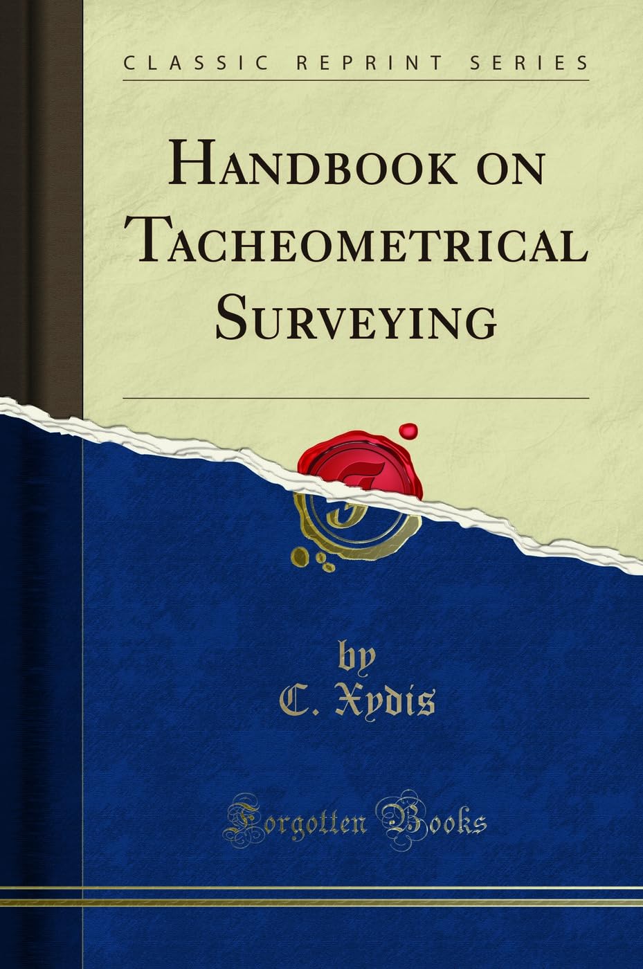 Handbook on Tacheometrical Surveying (Classic Reprint) Learning & Reference