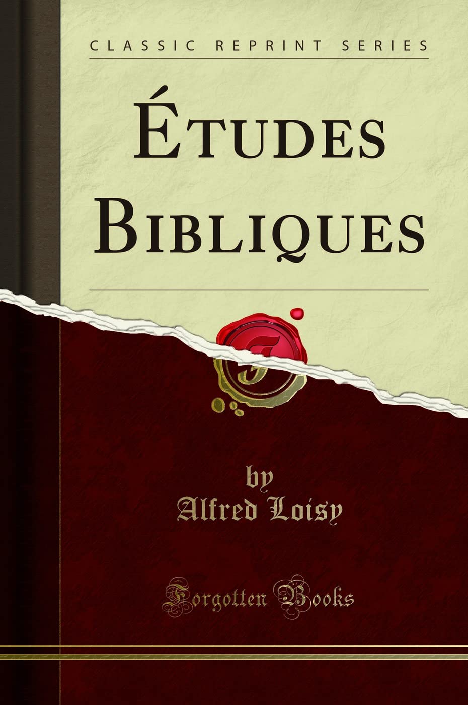 Études Bibliques (Classic Reprint) Social Sciences