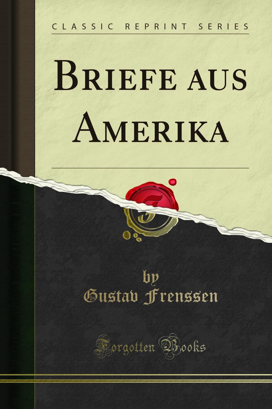Briefe aus Amerika (Classic Reprint) Social Sciences