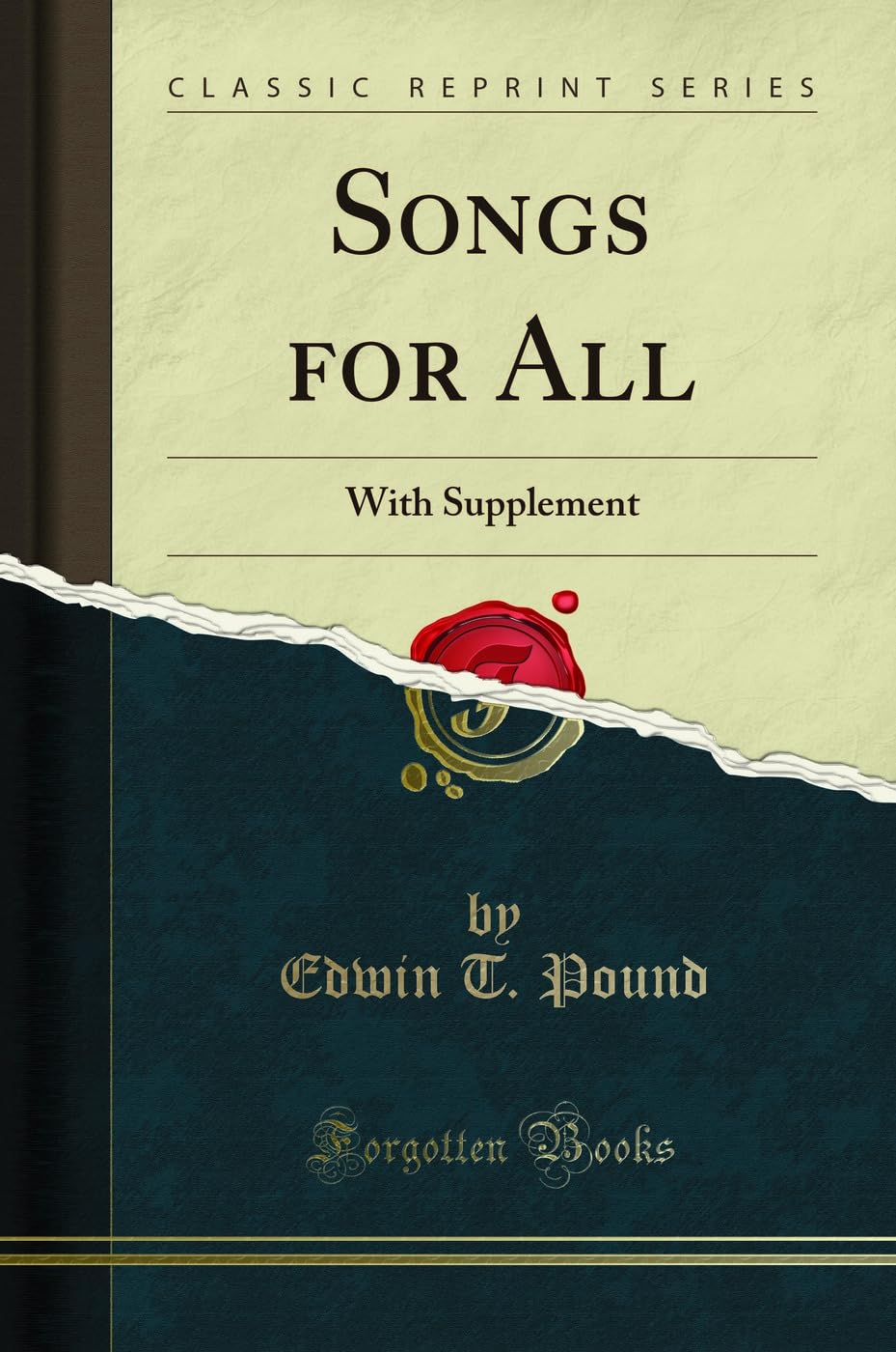 Songs for All: With Supplement (Classic Reprint) Social Sciences