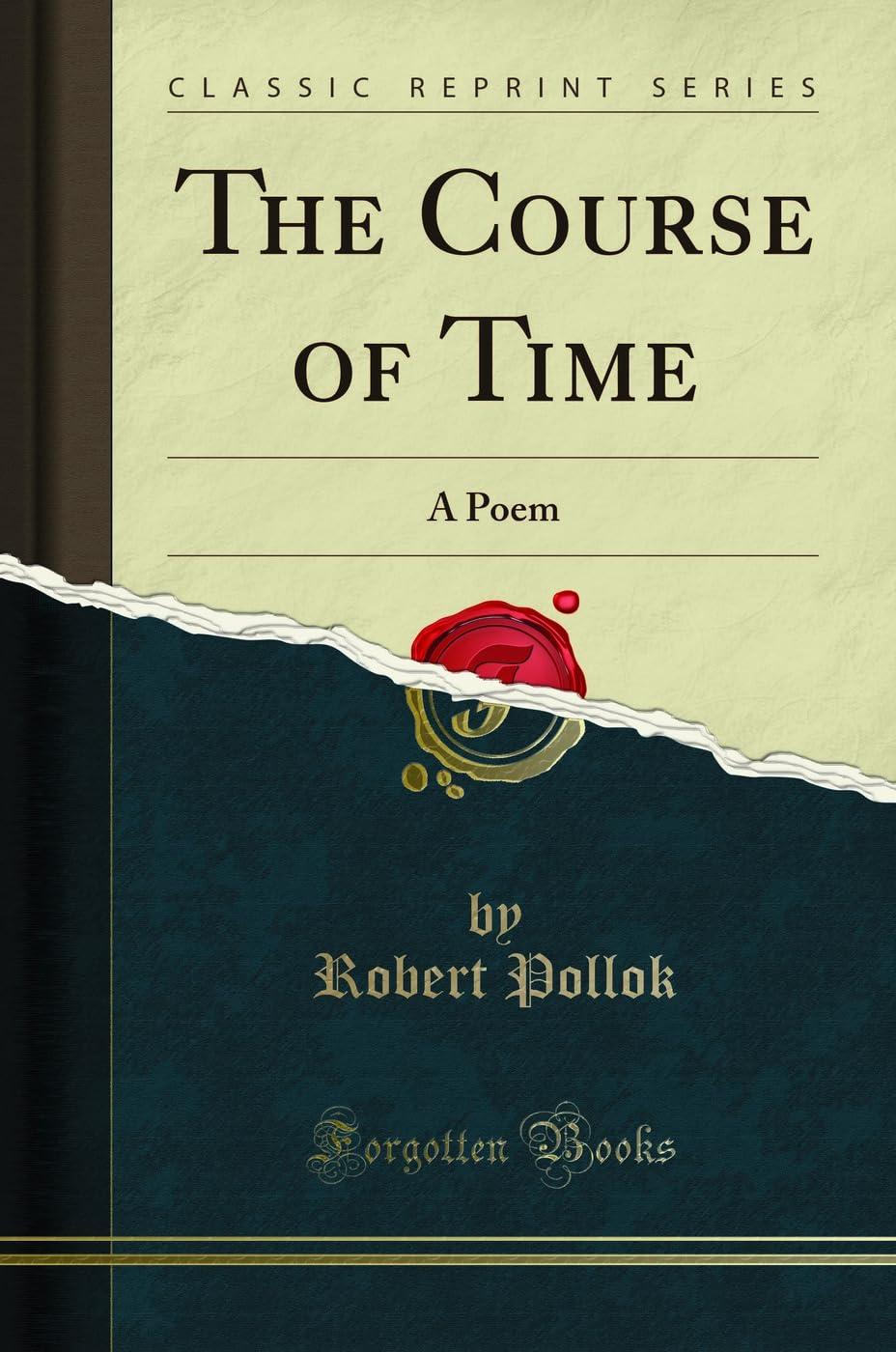 The Course of Time: A Poem (Classic Reprint) Poetry
