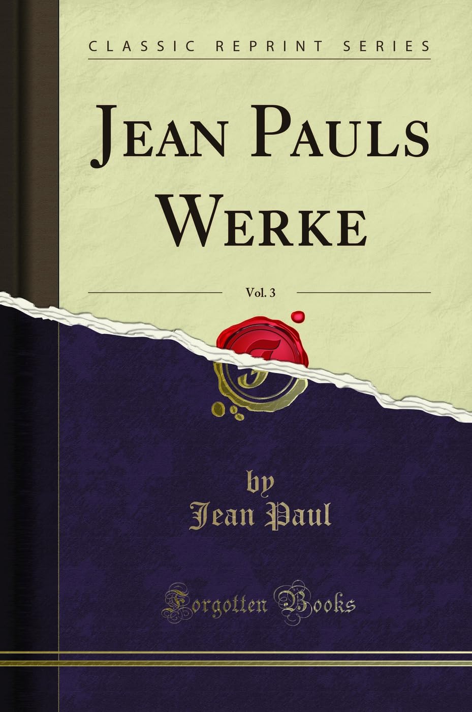 Jean Pauls Werke, Vol. 3 (Classic Reprint) Classics