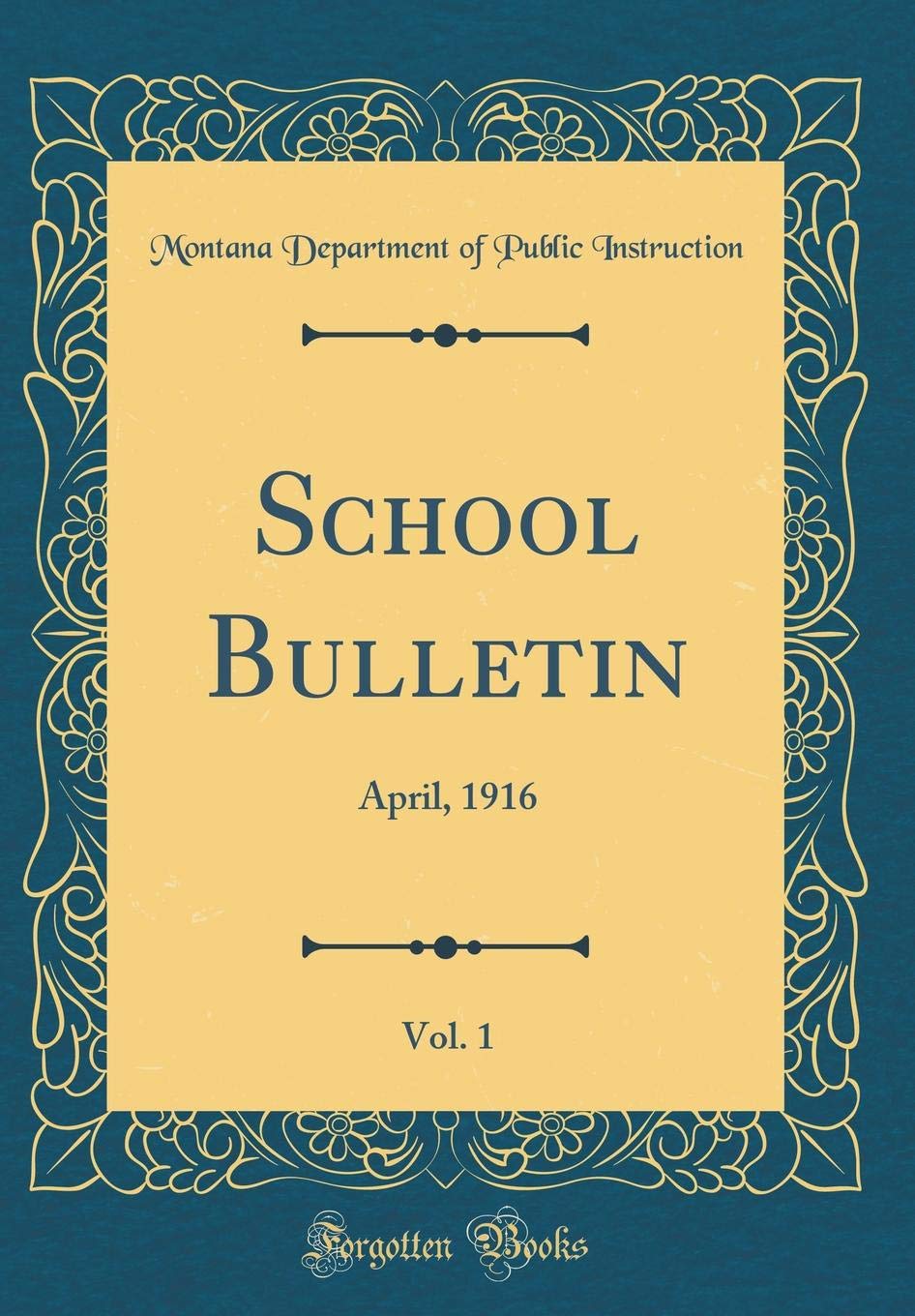School Bulletin, Vol. 1: April, 1916 (Classic Reprint) Reference Books