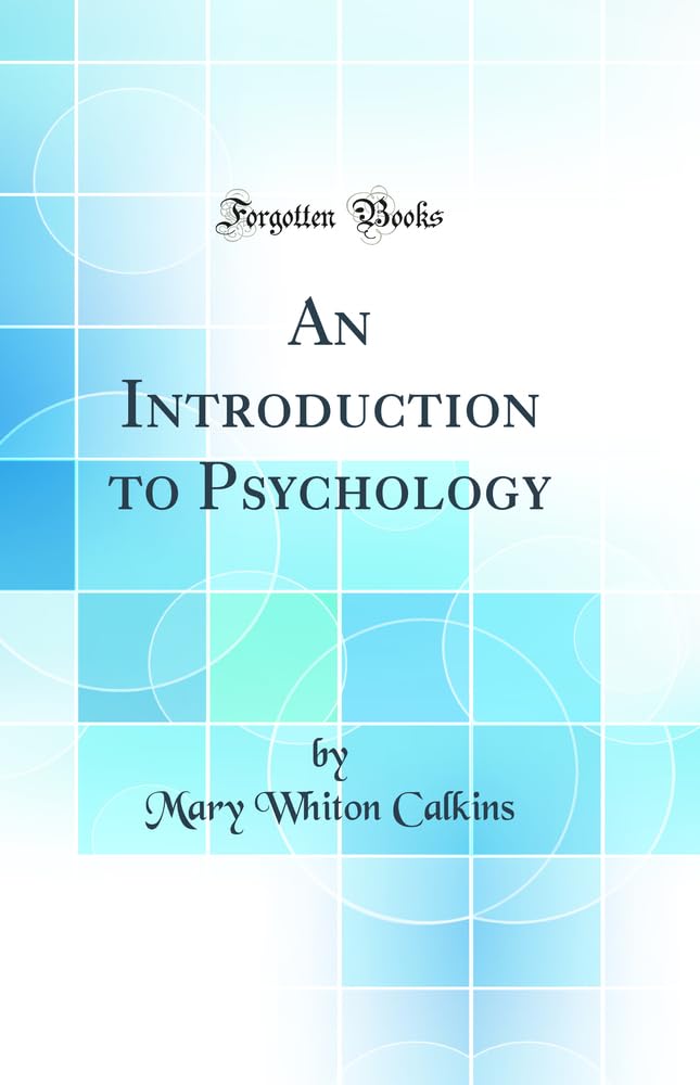 An Introduction to Psychology (Classic Reprint) Film, Art & Culture