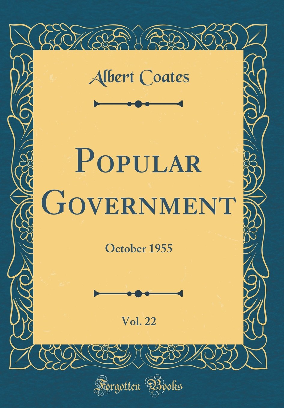 Popular Government, Vol. 22: October 1955 (Classic Reprint) Reference Books