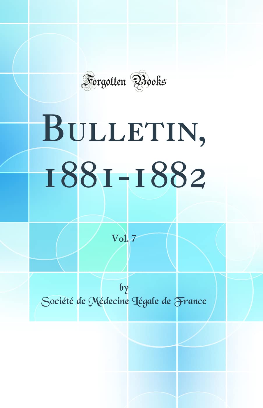 Bulletin, 1881-1882, Vol. 7 (Classic Reprint) Law