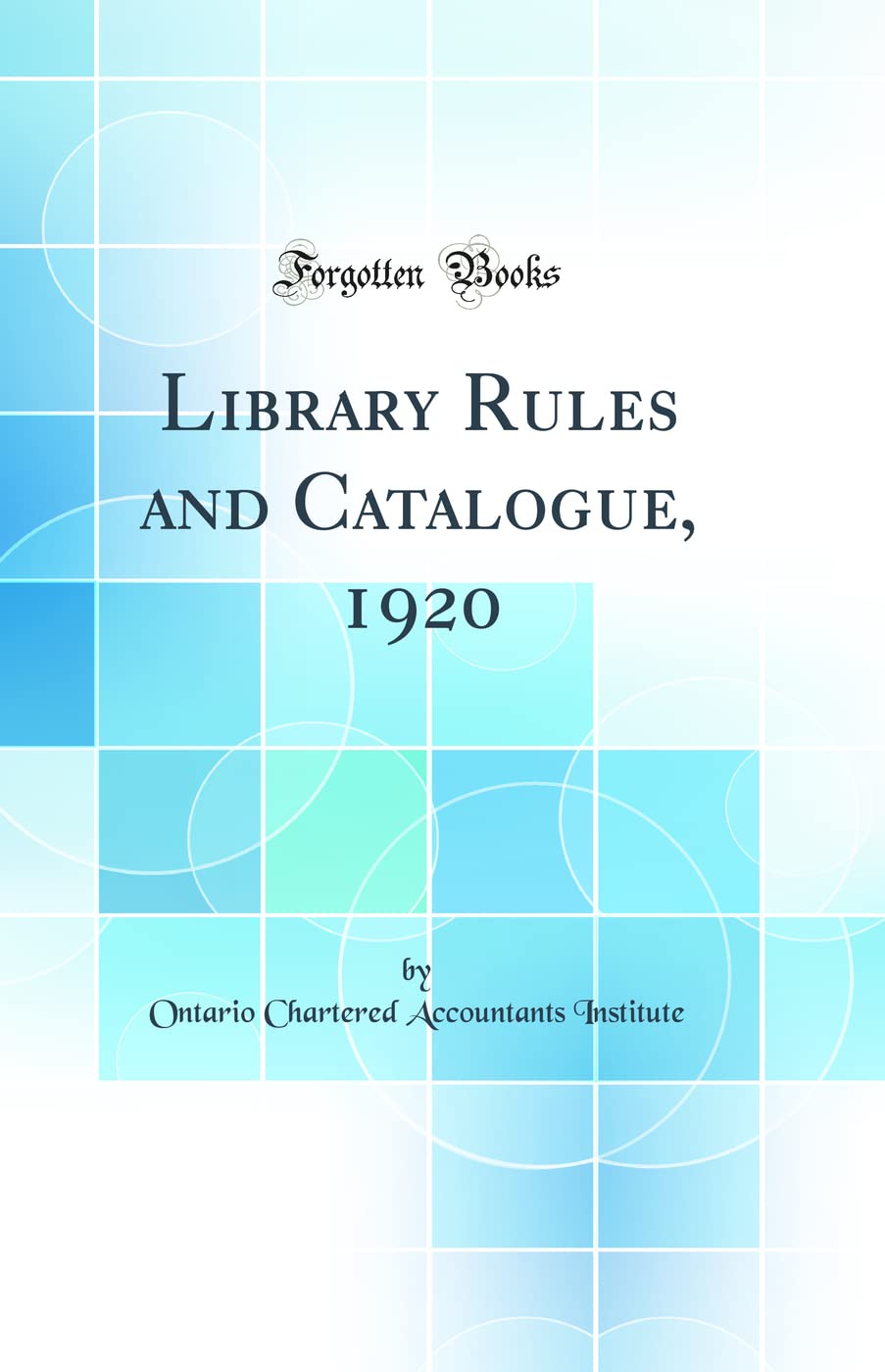Library Rules and Catalogue, 1920 (Classic Reprint) Books