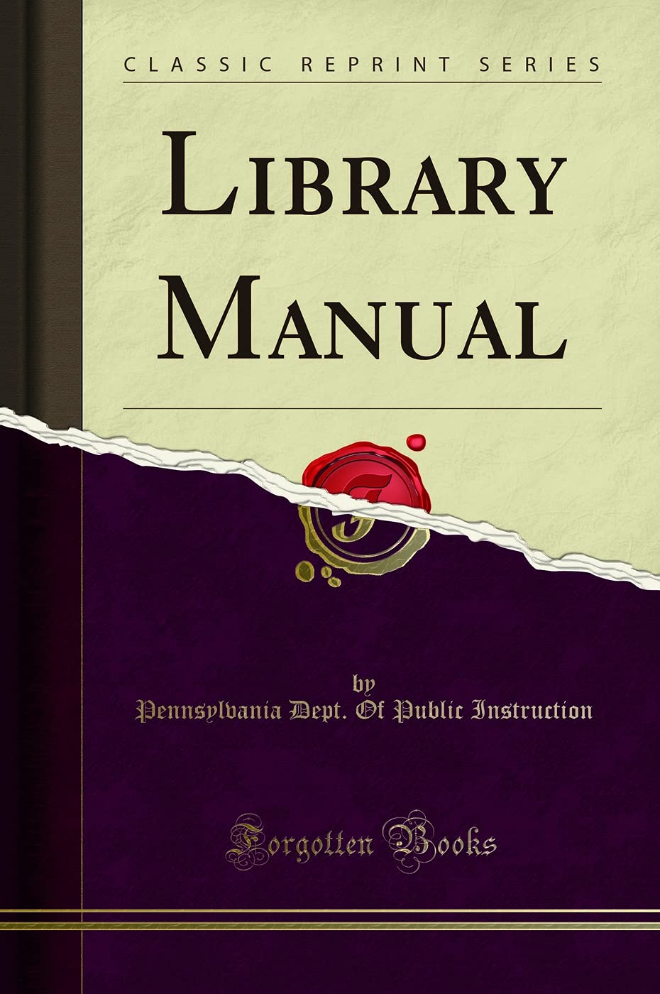 Library Manual (Classic Reprint) book
