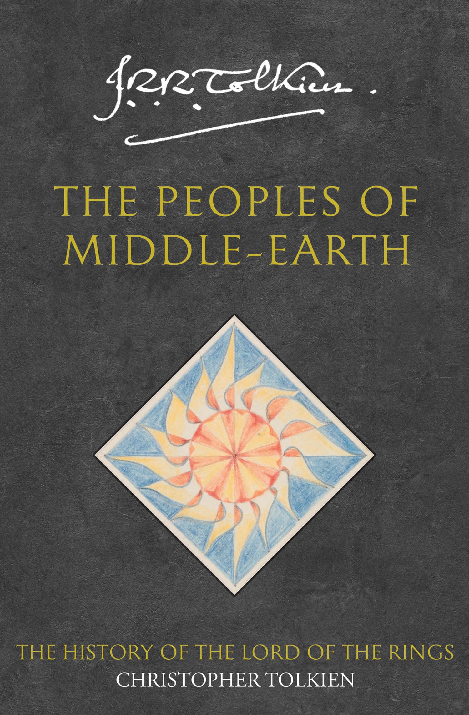 The Peoples of Middle-earth Fairy Tales & Legends
