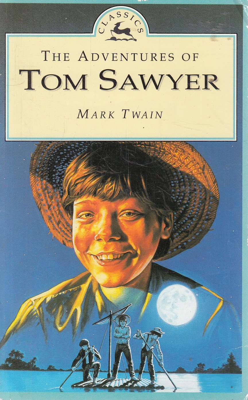 The adventures of Tom Sawyer Classics
