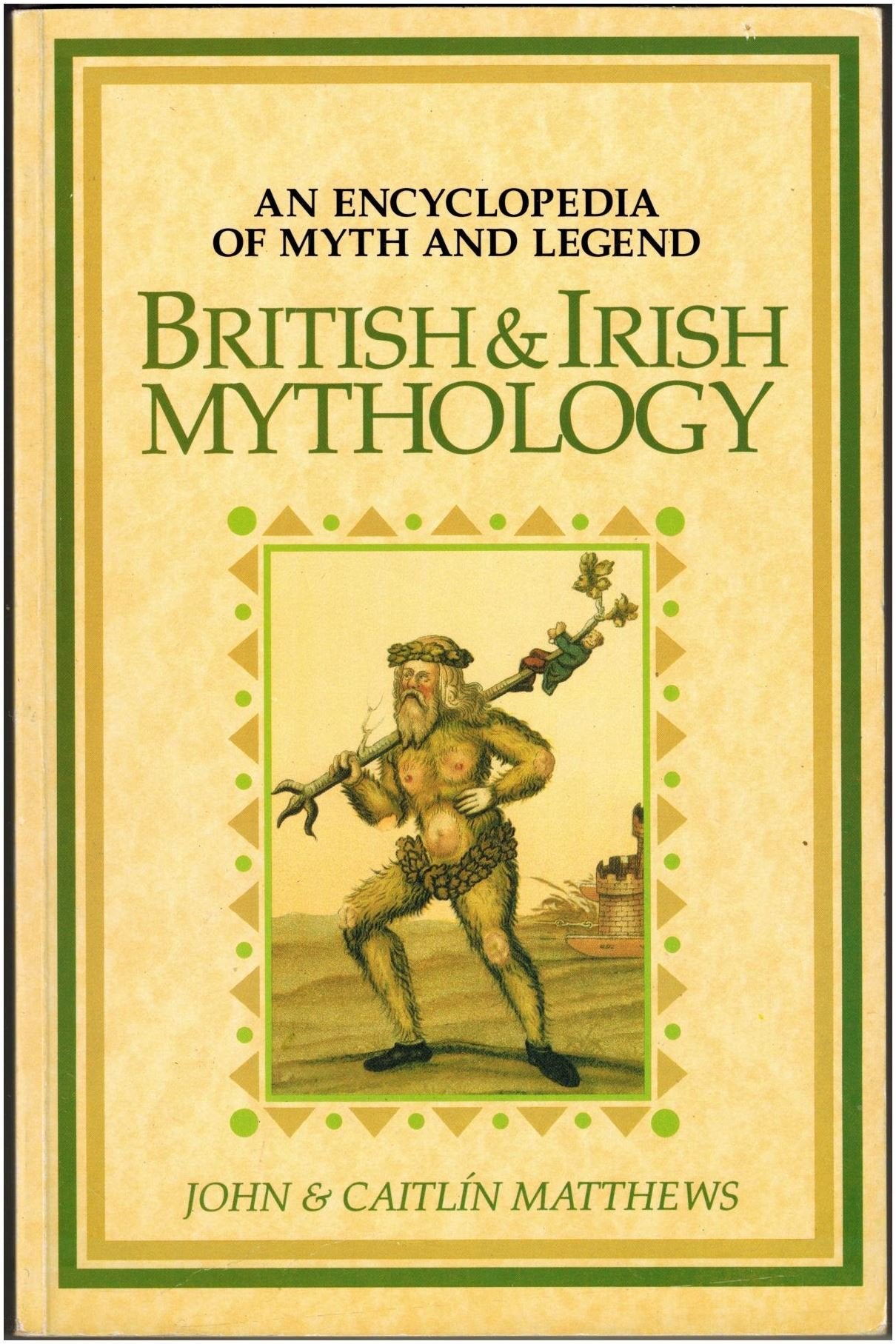 AN ENCYCLOPEDIA OF MYTH AND LEGEND: BRITISH AND IRISH MYTHOLOGY. Books