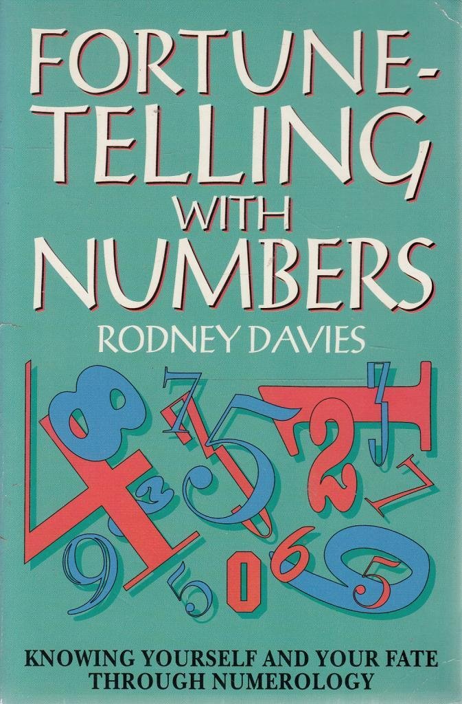 Fortune-Telling With Numbers: Knowing Yourself and Your Fate Through Numerology Books