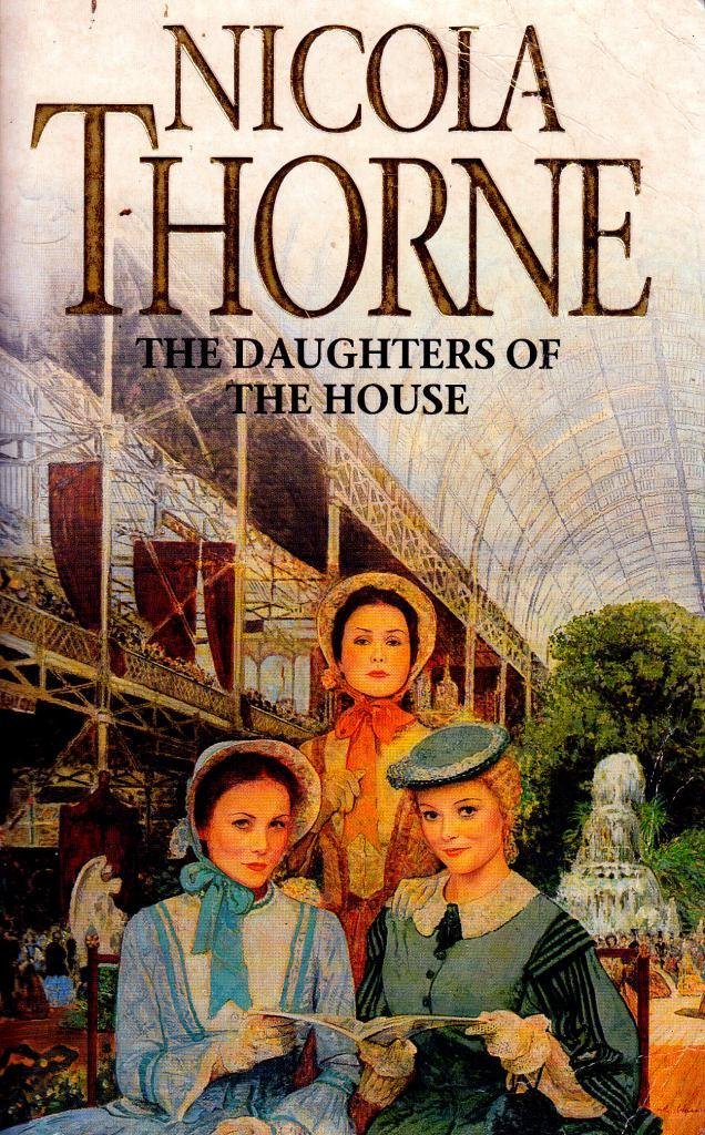 The Daughters of the House Nicola Thorne Books