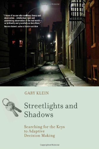 Streetlights and Shadows: Searching for the Keys to Adaptive Decision Making (Bradford Books) Business, Finance & Career
