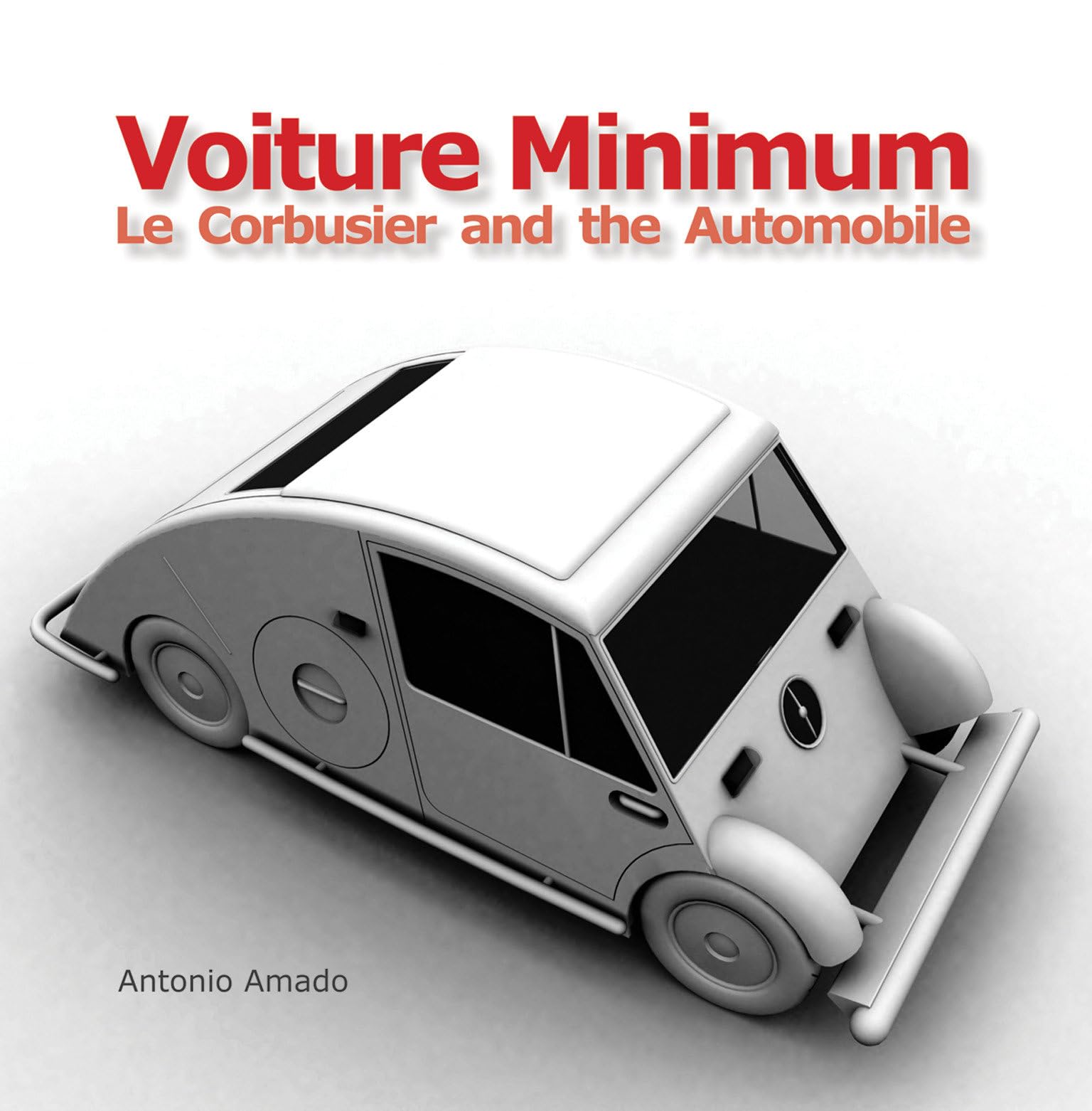 Voiture Minimum: Le Corbusier and the Automobile Architecture