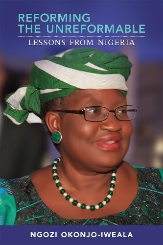 Reforming the Unreformable: Lessons from Nigeria book