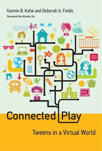 Connected Play: Tweens in a Virtual World (The John D. and Catherine T. Macarthur Foundation Series on Digital Media and Learning) Computer Science