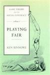 Game Theory and the Social Contract: Playing Fair, Vol. 1 Business, Finance & Career