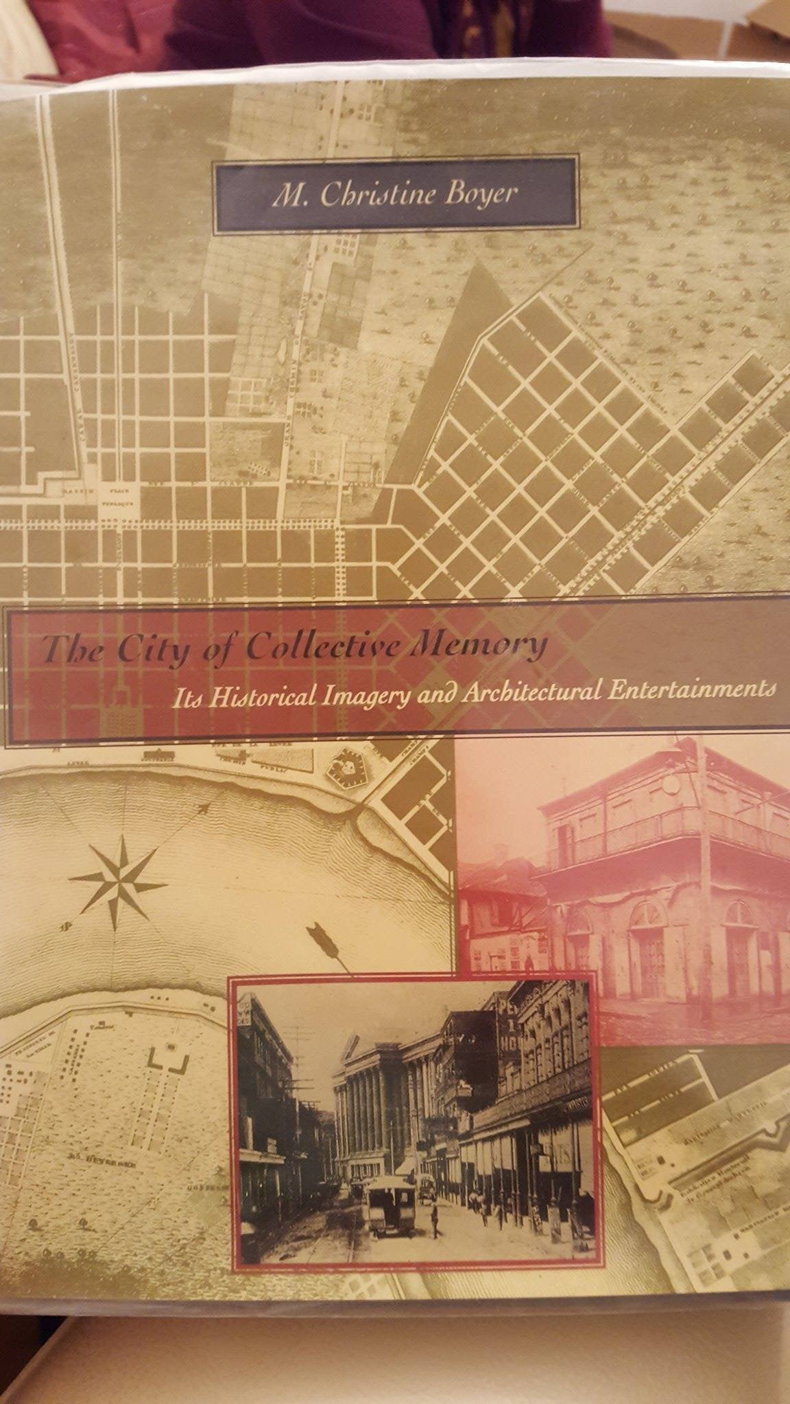 The City of Collective Memory – Its Historical Imagery & Architectural Entertainments: Its Historical Imagery and Architectural Entertainments book