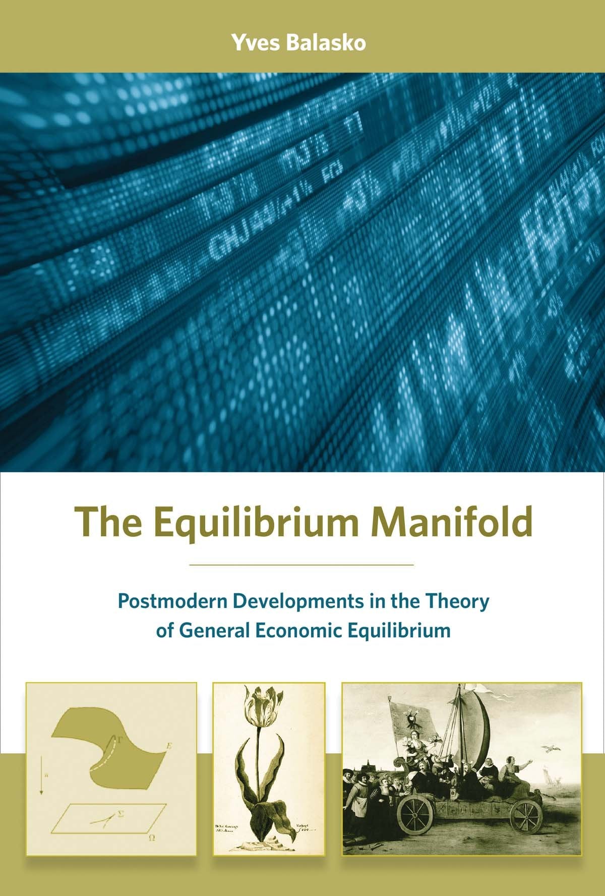 The Equilibrium Manifold: Postmodern Developments in the Theory of General Economic Equilibrium (Arne Ryde Memorial Lectures) Business, Finance & Career