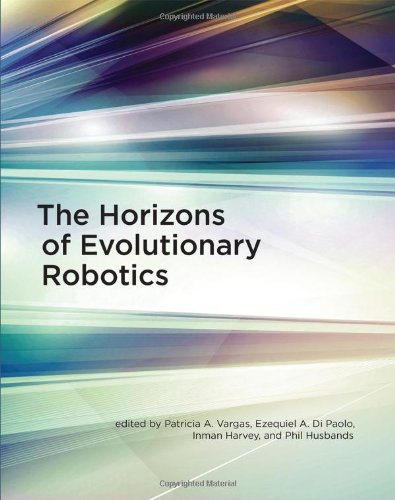 The Horizons of Evolutionary Robotics (Intelligent Robotics and Autonomous Agents) Computer Science