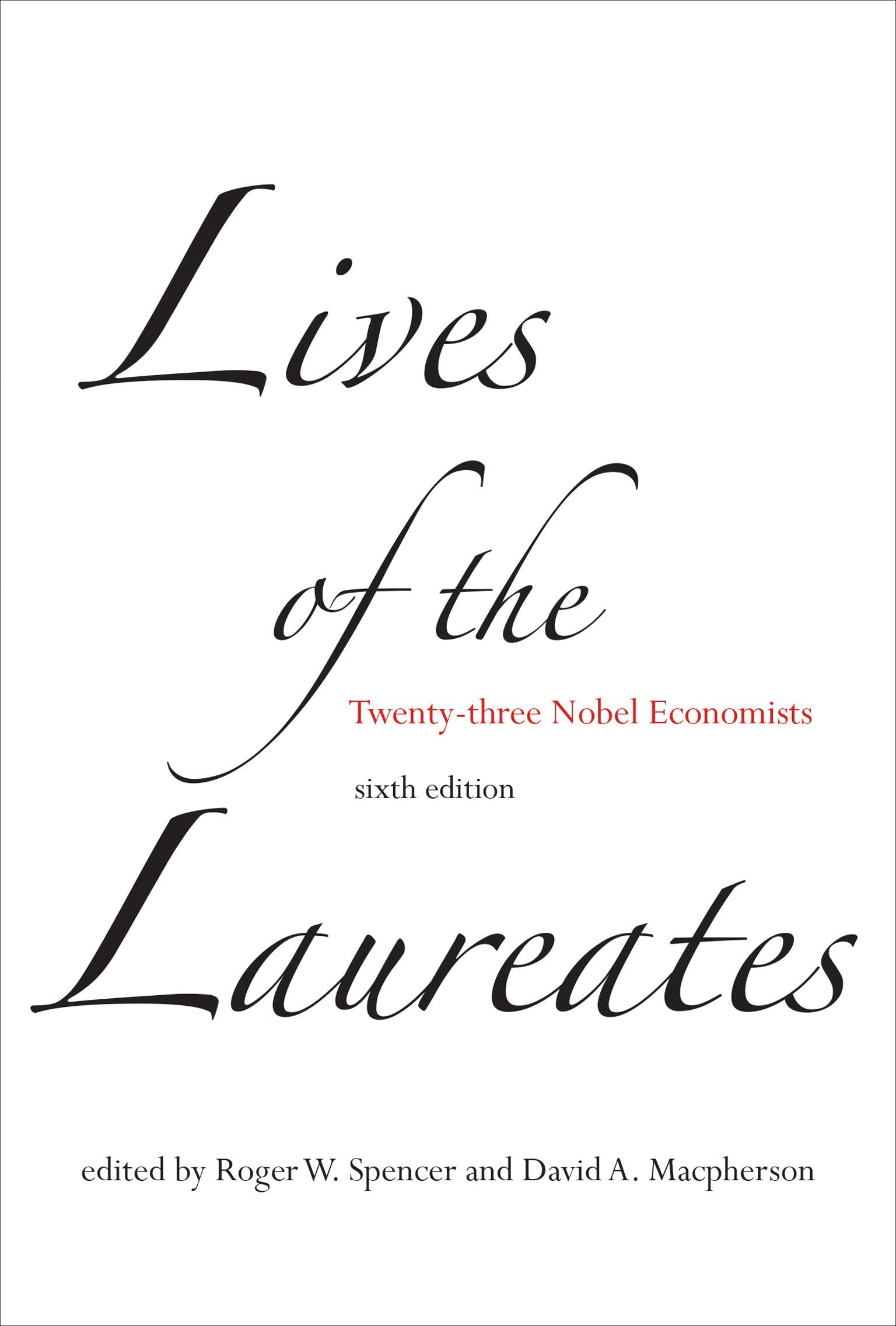Lives of the Laureates: Twenty-Three Nobel Economists Law