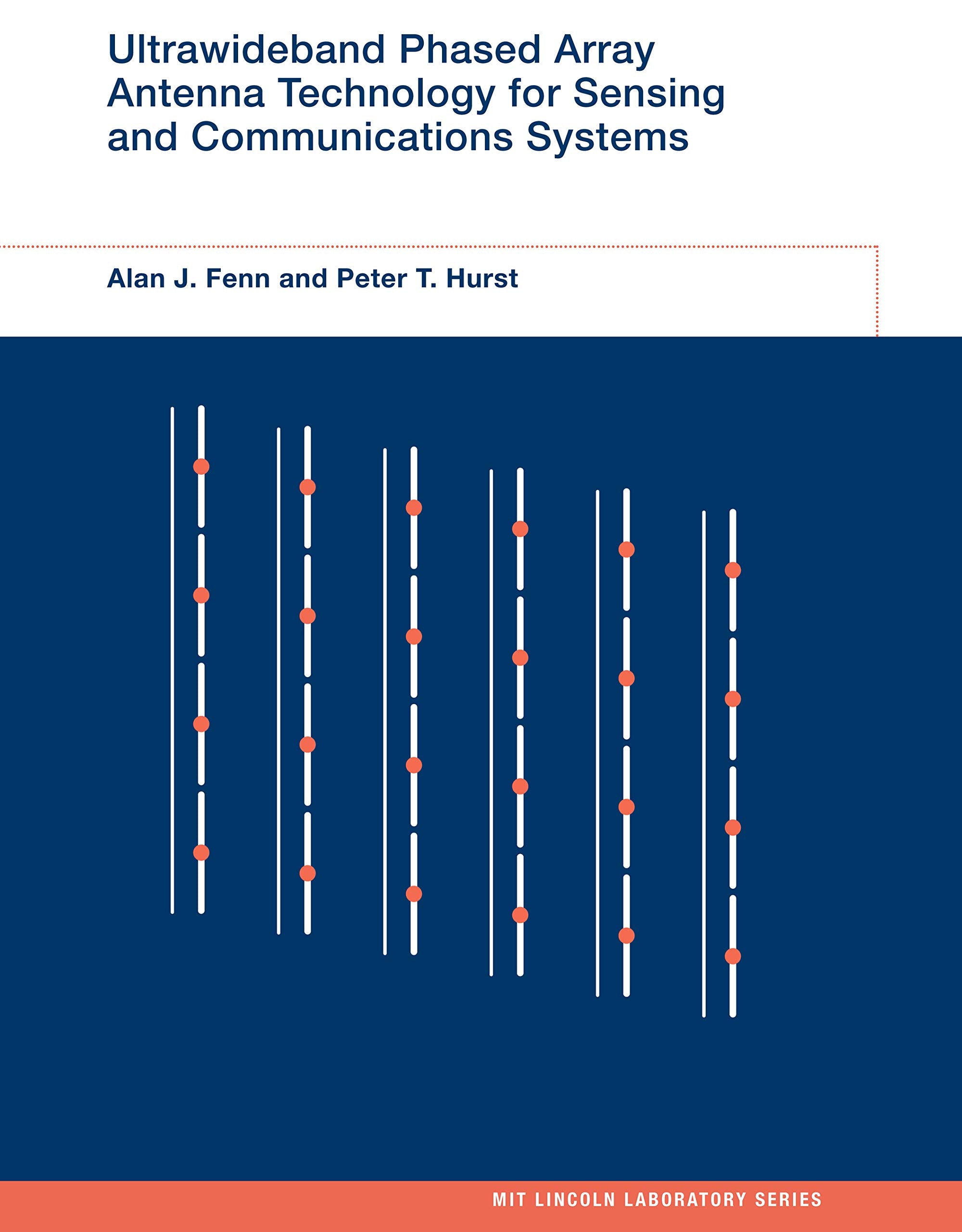 Ultrawideband Phased Array Antenna Technology for Sensing and Communications Systems (MIT Lincoln Laboratory) Business & Technology