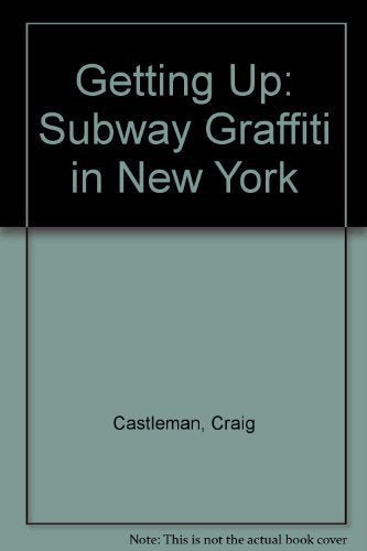 Product Image: Getting Up: Subway Graffiti in New York
