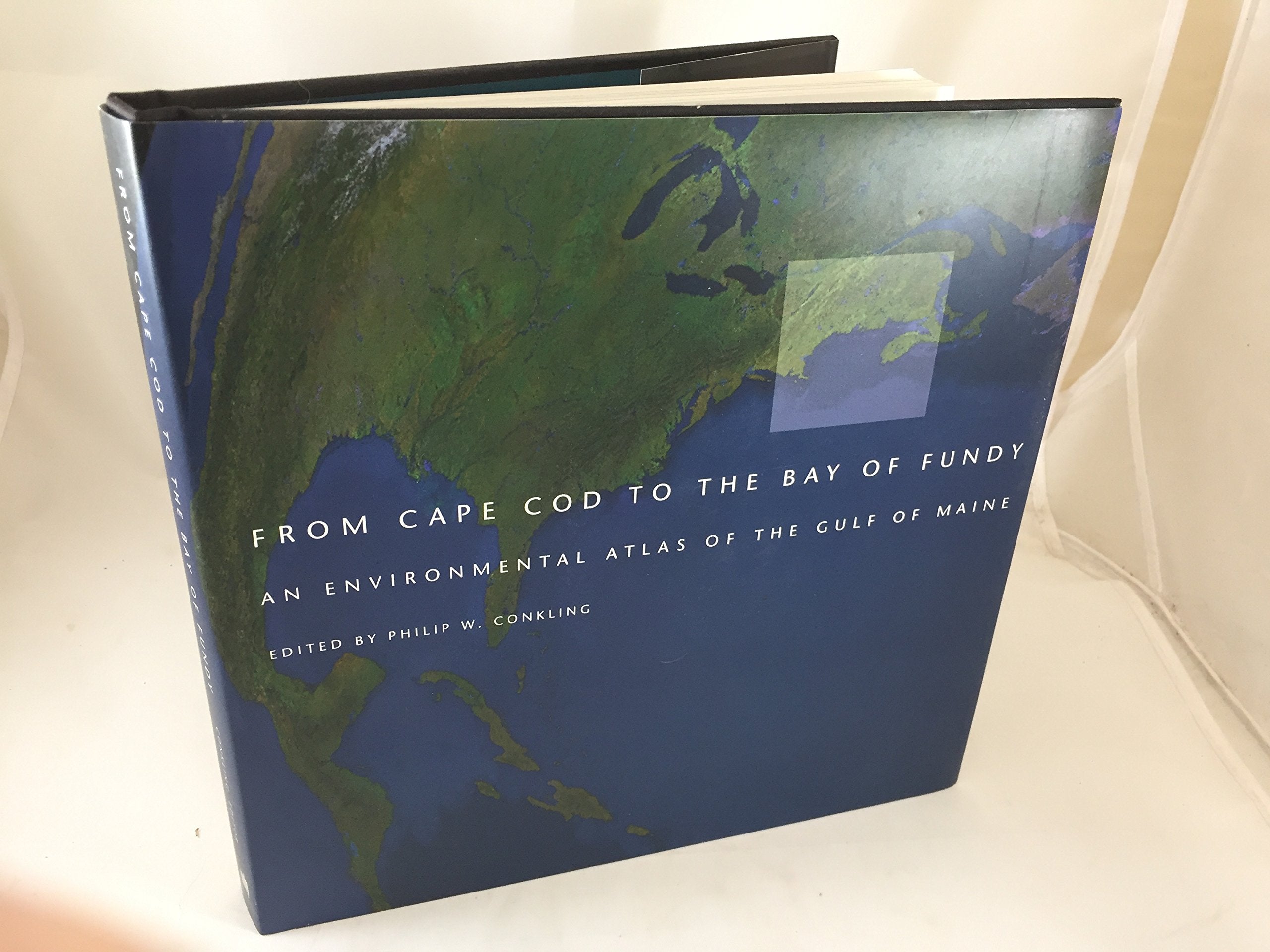 From Cape Cod to the Bay of Fundy: An Environmental Atlas of the Gulf of Maine book