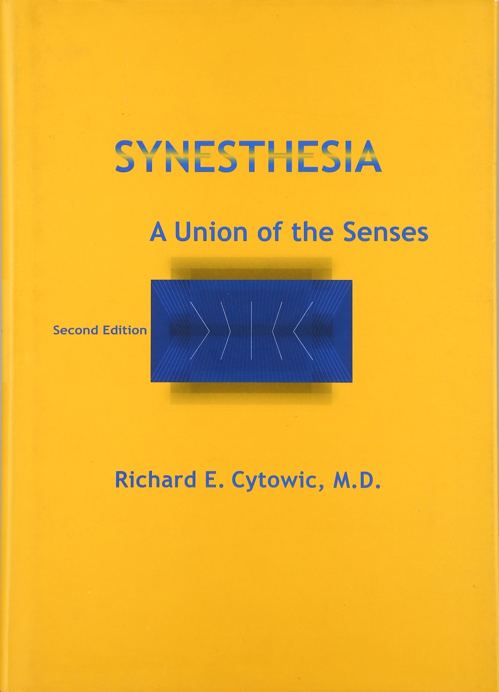 Synesthesia: A Union of the Senses (Bradford Books) Medicine