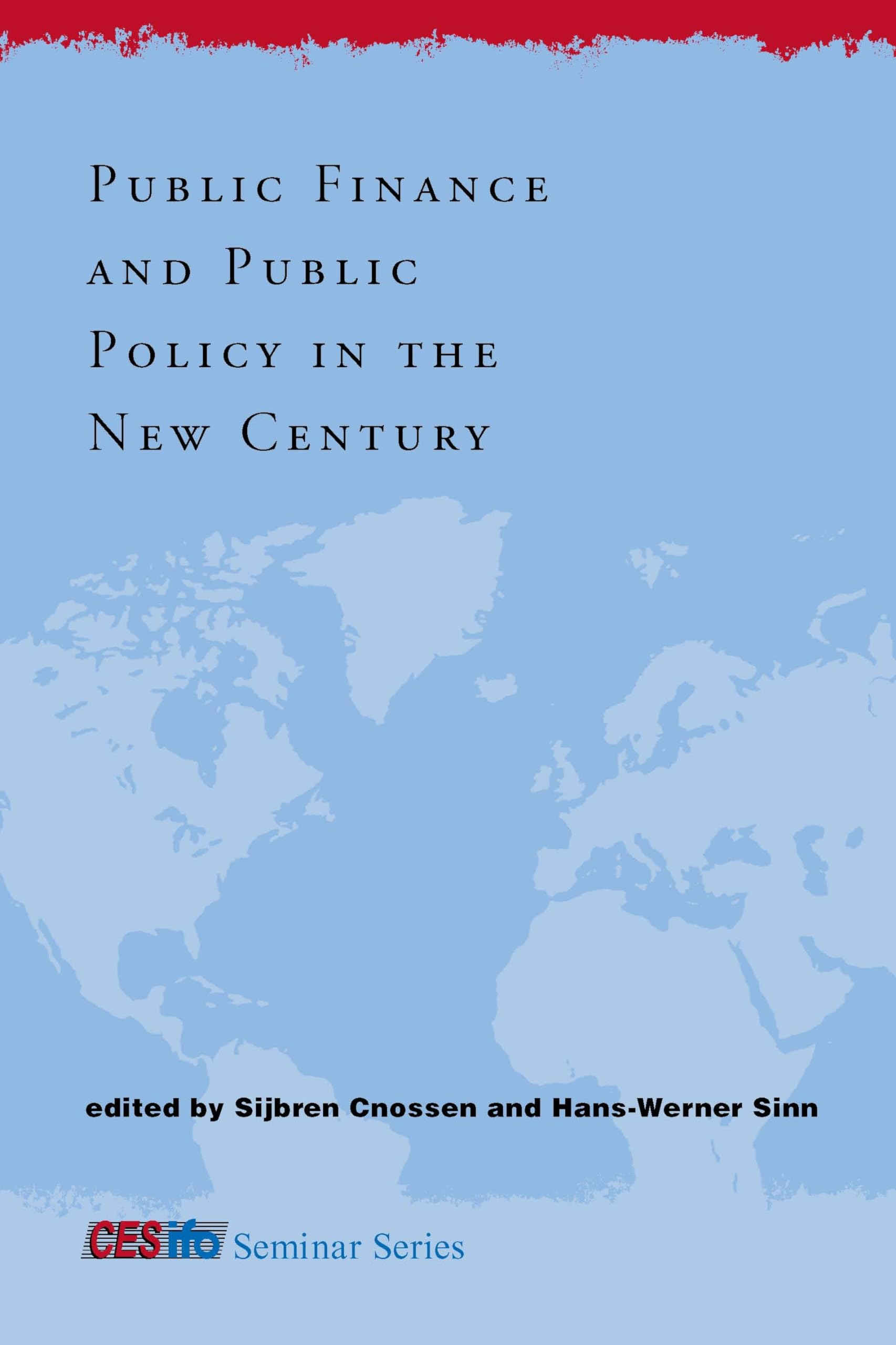 Public Finance and Public Policy in the New Century Business, Finance & Career