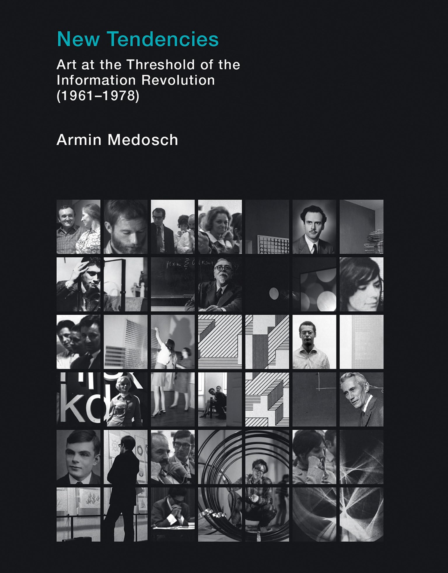New Tendencies: Art at the Threshold of the Information Revolution (19611978) (Leonardo) Law