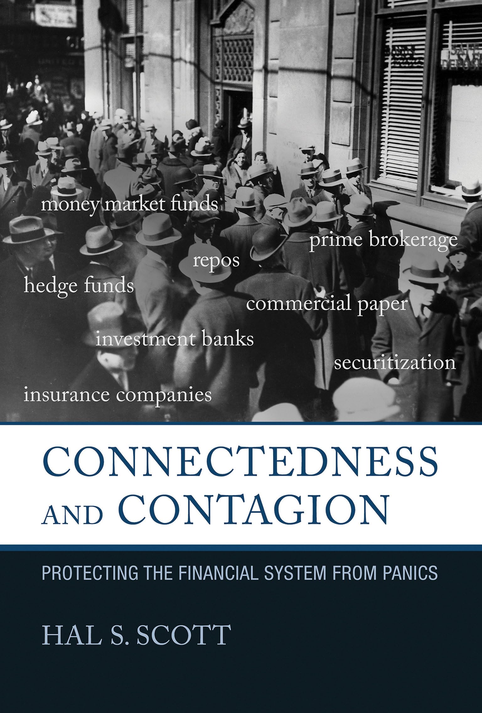 Connectedness and Contagion: Protecting the Financial System from Panics (The MIT Press) Law