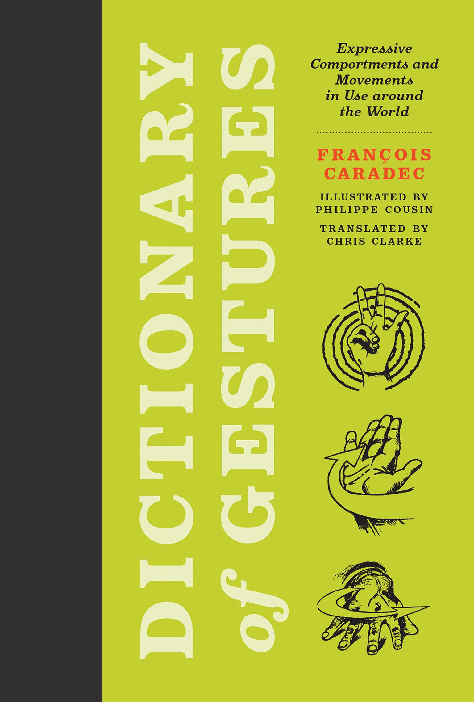 Dictionary of Gestures: Expressive Comportments and Movements in Use around the World Social Sciences