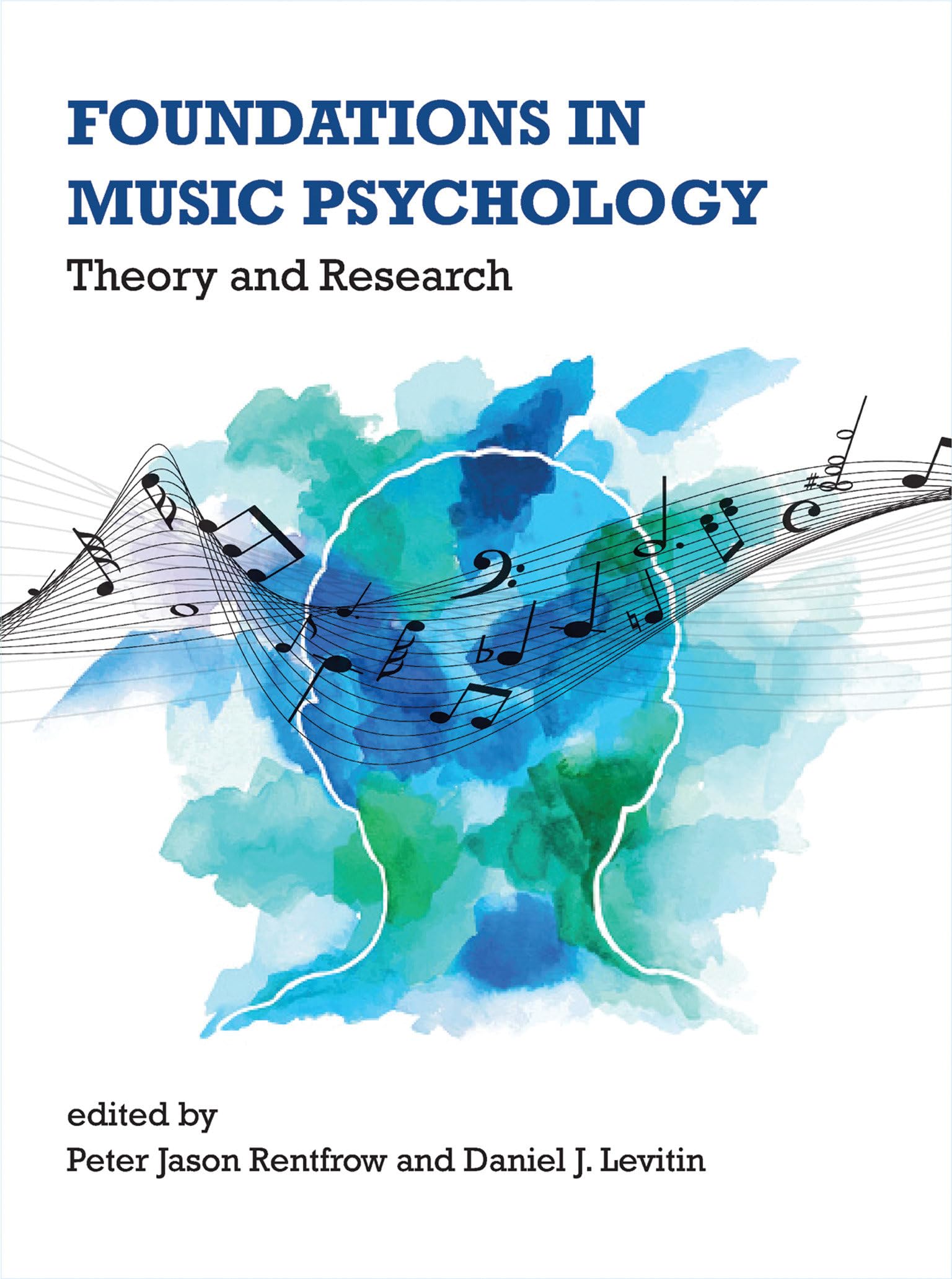 Foundations in Music Psychology: Theory and Research (Mit Press) Psychology