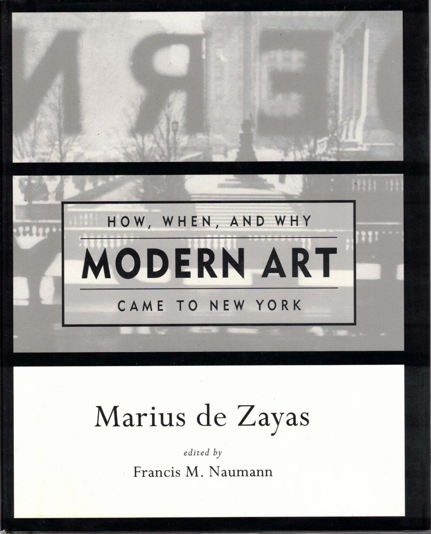How, When, and Why Modern Art Came to New York Film, Art & Culture