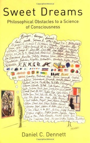 Sweet Dreams - Philosophical Obstacles to a Science of Consciousness (THE JEAN NICOD LECTURES) Philosophy