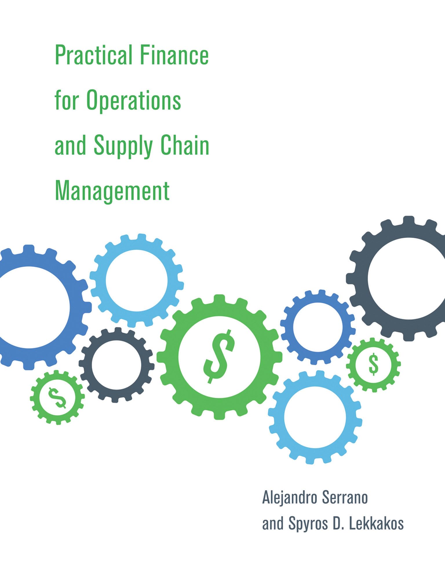 Practical Finance for Operations and Supply Chain Management (Mit Press) Business, Finance & Career