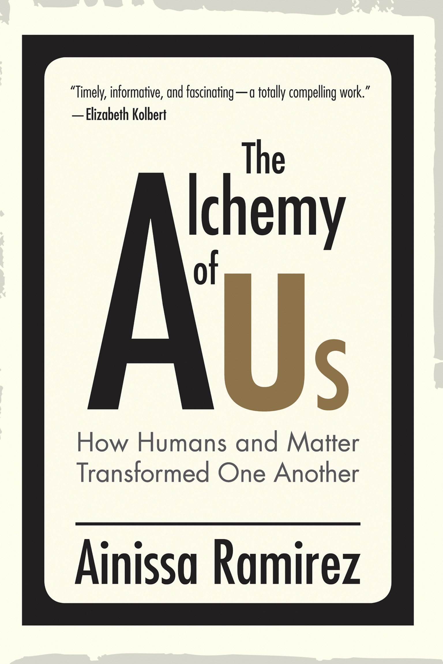 The Alchemy of Us: How Humans and Matter Transformed One Another (The MIT Press) Business, Finance & Career